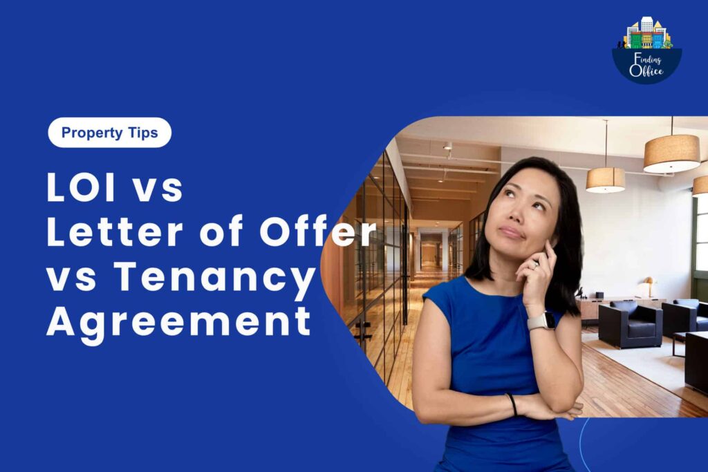 A woman in a blue dress looks thoughtful, with text beside her reading “LOI vs Letter of Offer vs Tenancy Agreement” on a blue background labelled “Property Tips: Understand your LOI and Tenancy Agreement.”.